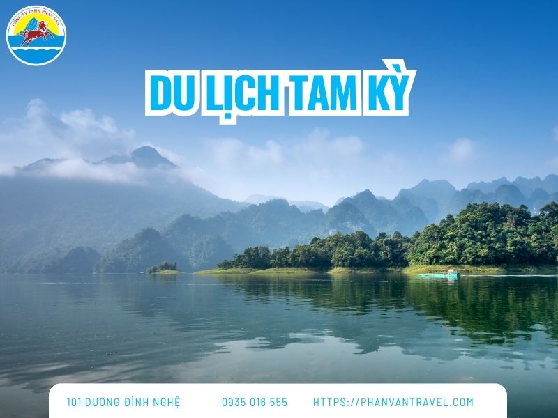 Du Lịch Tam Kỳ Có Gì? Khám Phá 5 Điểm Đến Hấp Dẫn Nhất Hiện Nay