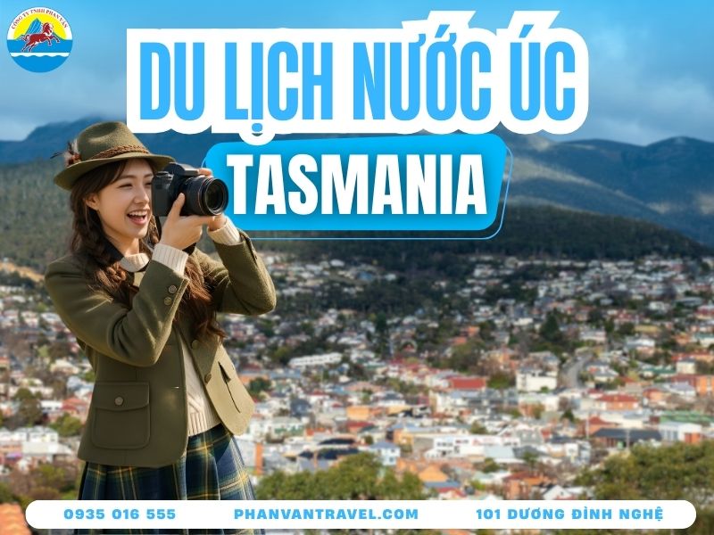 Du Lịch Tasmania Úc: Kinh Nghiệm A-Z Cho Team Phượt Tự Túc