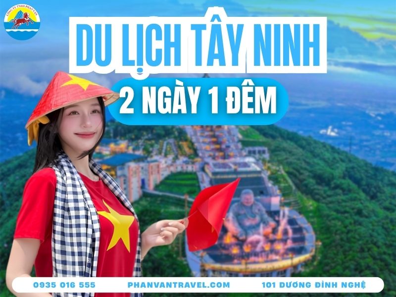 Kinh Nghiệm Du Lịch Tây Ninh 2 Ngày 1 Đêm Từ Đà Nẵng Chi Tiết