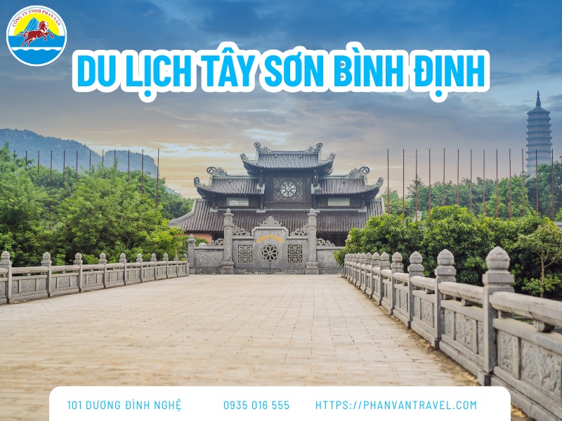 Tổng Hợp Các Điểm Du Lịch Tây Sơn Bình Định Không Thể Bỏ Qua