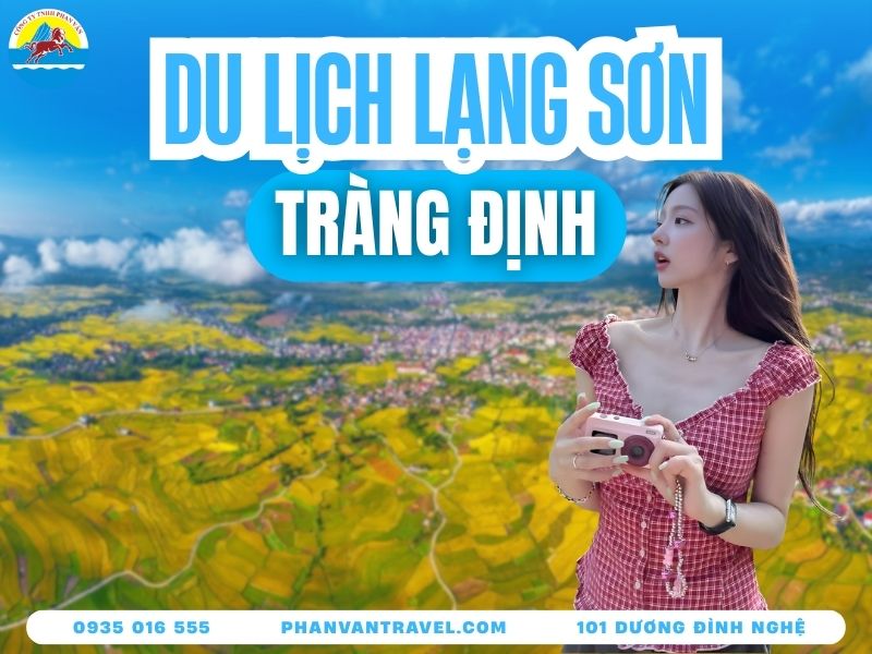 Khám Phá Du Lịch Tràng Định Lạng Sơn: Ăn Gì, Chơi Đâu Từ A-Z