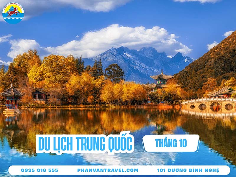 Du Lịch Trung Quốc Tháng 10: Tất Tần Tật Kinh Nghiệm Không Thể Bỏ Lỡ