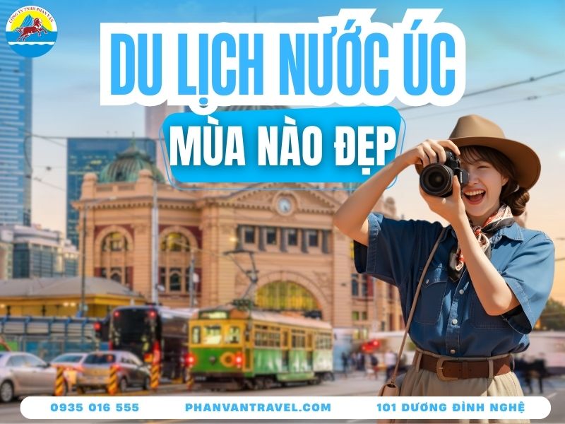 Du Lịch Úc Mùa Nào Đẹp Nhất? Review Chi Tiết 4 Mùa Tại Úc
