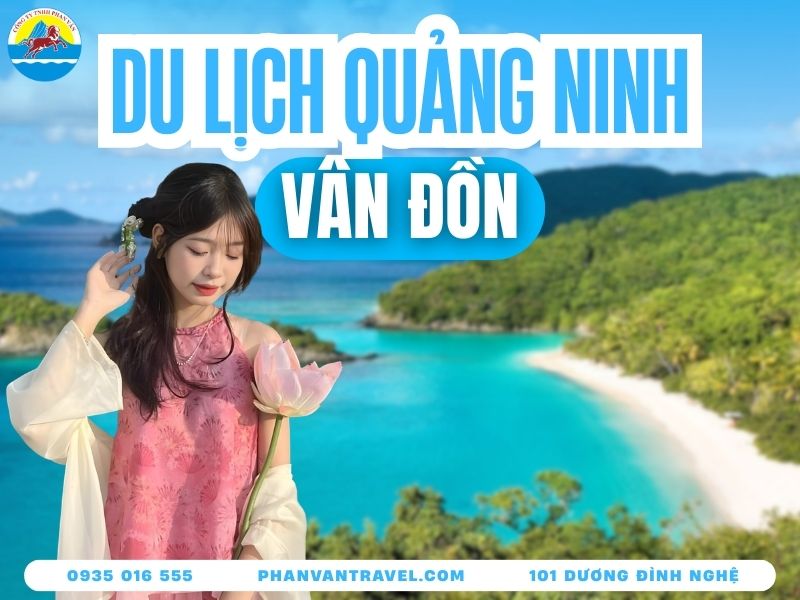 Du Lịch Vân Đồn Có Gì Hay? Khám Phá 10 Điểm Check-In Hấp Dẫn