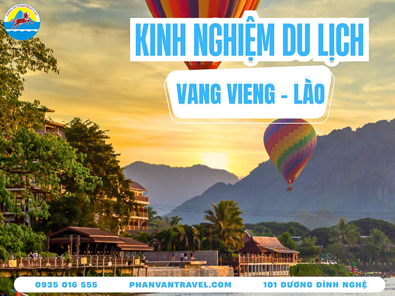 Du Lịch Vang Vieng Lào: Thiên Đường Mạo Hiểm Giữa Núi Non Hùng Vĩ
