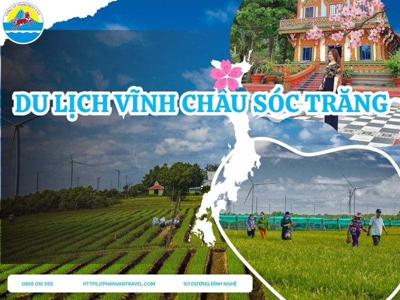 Top 6 Địa Điểm Cần Check-in Khi Du Lịch Vĩnh Châu Sóc Trăng