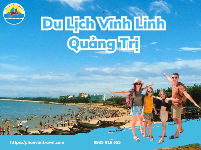 Checklist Du Lịch Vĩnh Linh Quảng Trị: 4 Trải Nghiệm Bạn Phải Thử