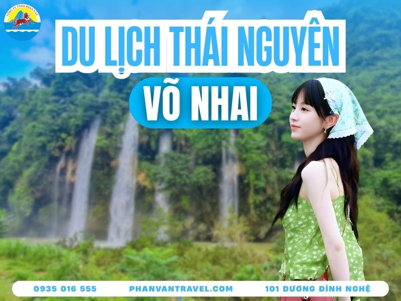 Bật Mí Top 10 Điểm Du Lịch Võ Nhai Thái Nguyên Siêu Hấp Dẫn
