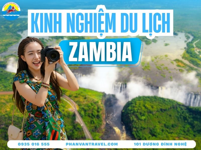Du Lịch Zambia - Bí Mật Để Có Chuyến Đi An Toàn Và Trọn Vẹn​