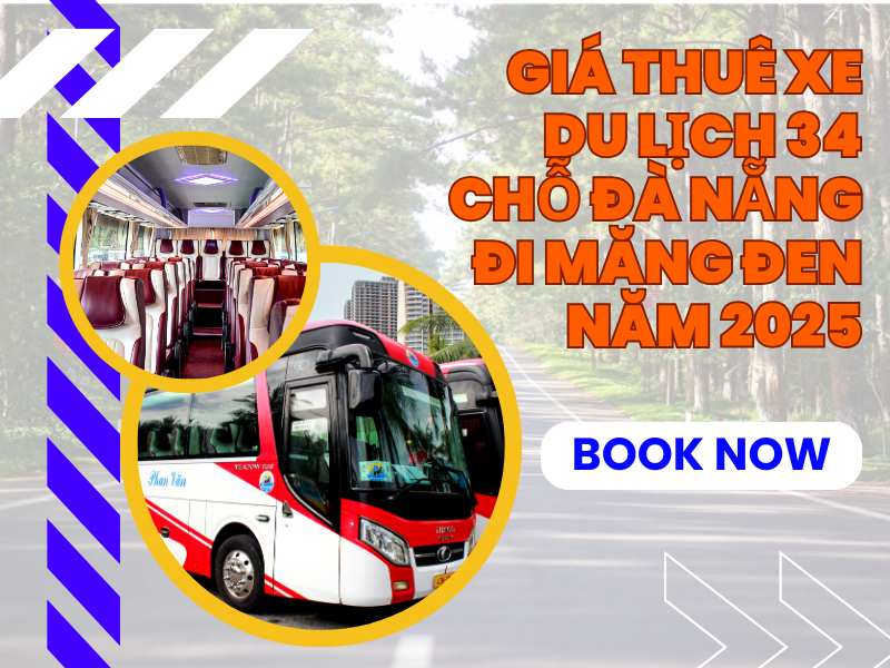 Giá Thuê Xe Du Lịch 34 Chỗ Đà Nẵng Đi Măng Đen Năm 2025