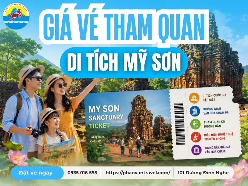 Giá Vé Thánh Địa Mỹ Sơn 2026 - Lịch Biểu Diễn & Giờ Mở Cửa