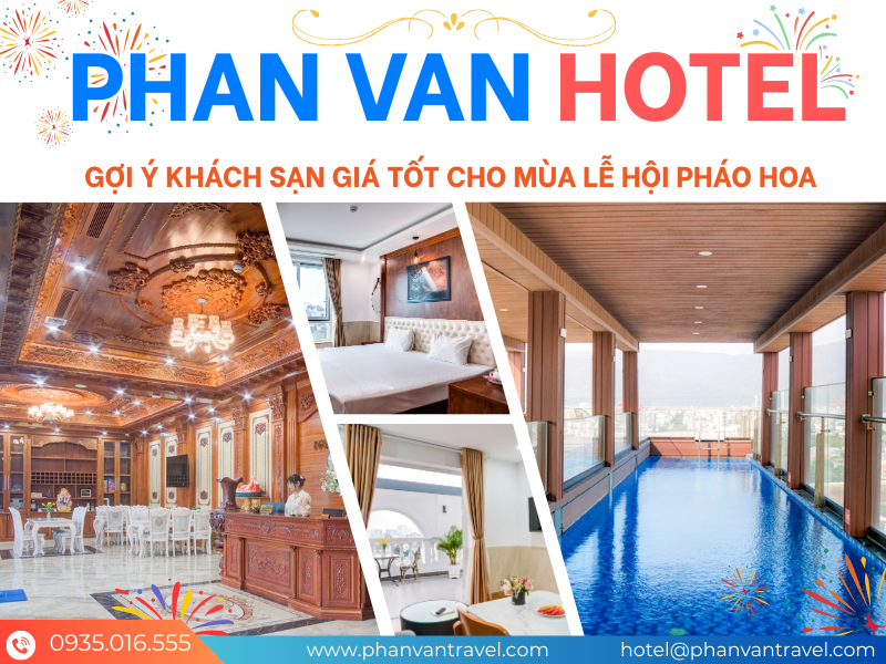 Gợi Ý Khách Sạn Giá Tốt Cho Mùa Lễ Hội Pháo Hoa