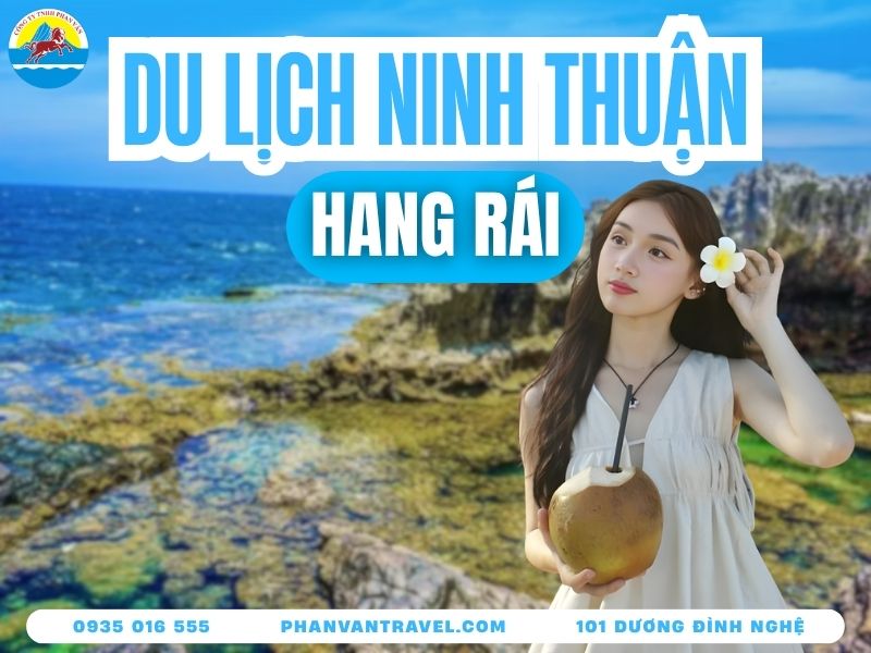 Kinh Nghiệm Du Lịch Hang Rái Ninh Thuận Tự Túc Từ A Đến Z