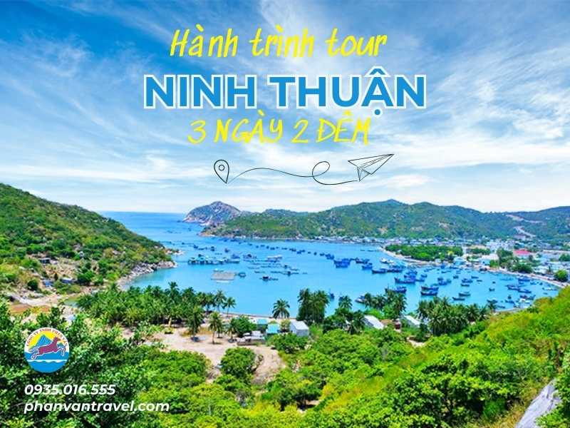Hành trình tour Ninh Thuận 3 ngày 2 đêm: Khởi hành từ Đà Nẵng