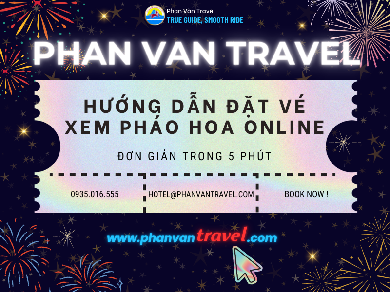 Hướng Dẫn Đặt Vé Xem Pháo Hoa Online - Đơn Giản Trong 5 Phút