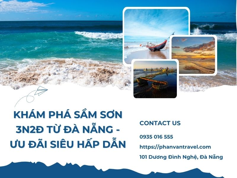 Khám Phá Sầm Sơn 3 Ngày 2 Đêm Từ Đà Nẵng - Ưu Đãi Siêu Hấp Dẫn