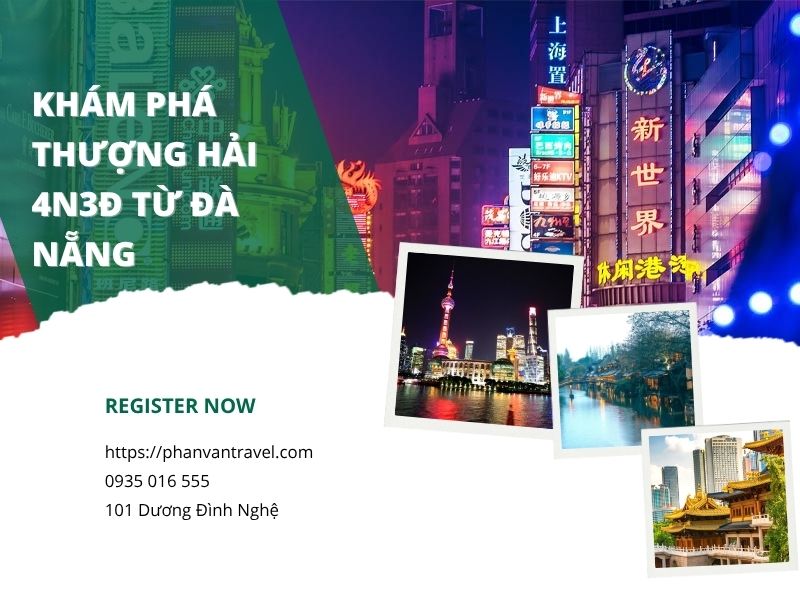 Khám Phá Thượng Hải 4N3Đ Từ Đà Nẵng - Hành Trình Đầy Màu Sắc