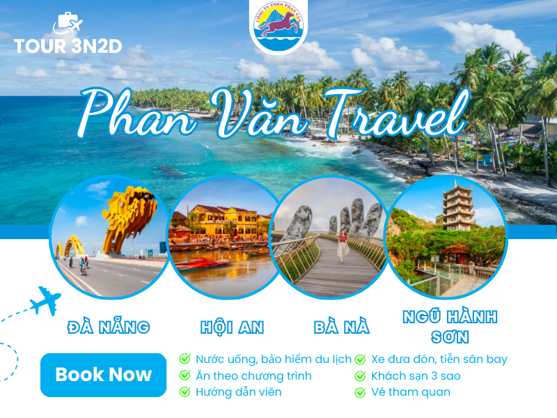 Trải Nghiệm Khó Quên Cùng Tour Ghép Đà Nẵng - Hội An - Bà Nà - Huế 4N3Đ