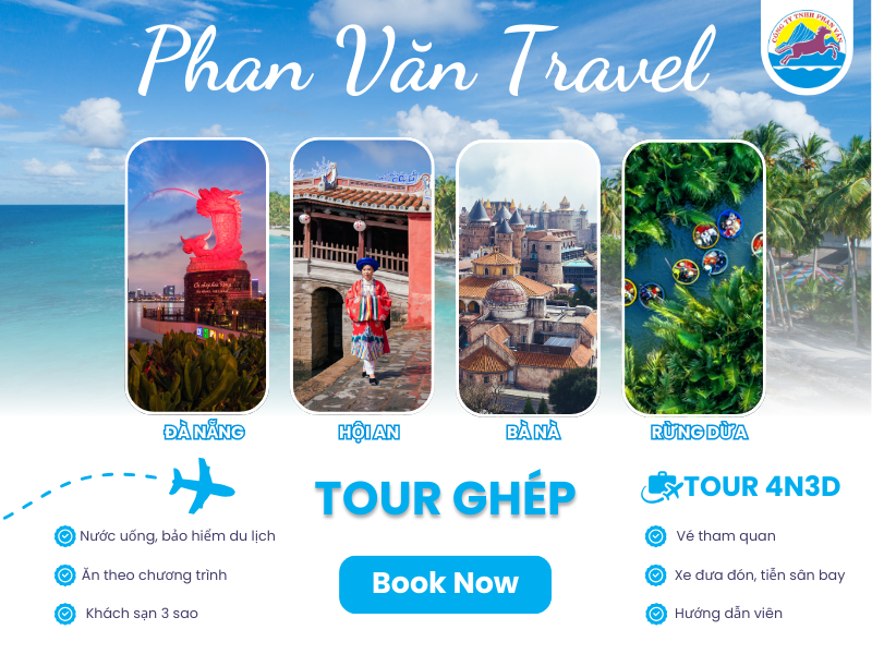 Khám Phá Tour Ghép Đà Nẵng - Hội An - Bà Nà - Rừng Dừa 4N3Đ Đầy Mê Hoặc