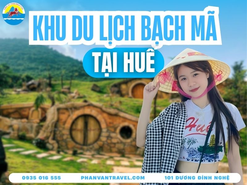 Review Khu Du Lịch Bạch Mã Huế - Kinh Nghiệm Chi Tiết Từ A-Z