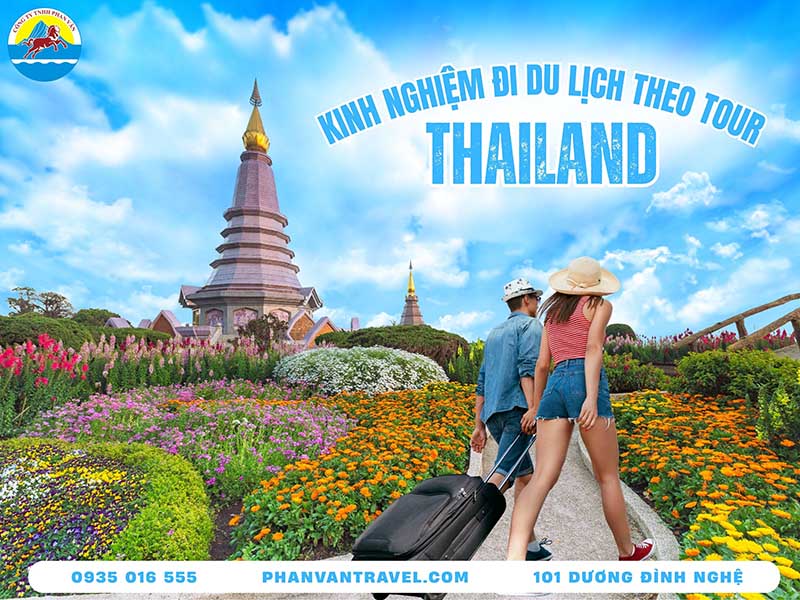 Kinh Nghiệm Đi Du Lịch Thái Lan Theo Tour: Chi Phí Và Lịch Trình