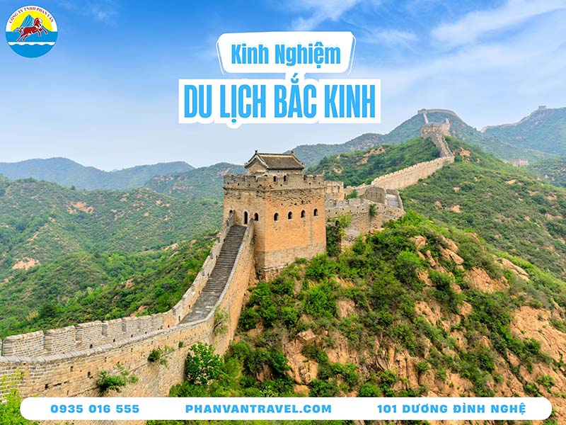 Kinh Nghiệm Du Lịch Bắc Kinh A-Z: Hướng Dẫn Cho Người Đi Lần Đầu