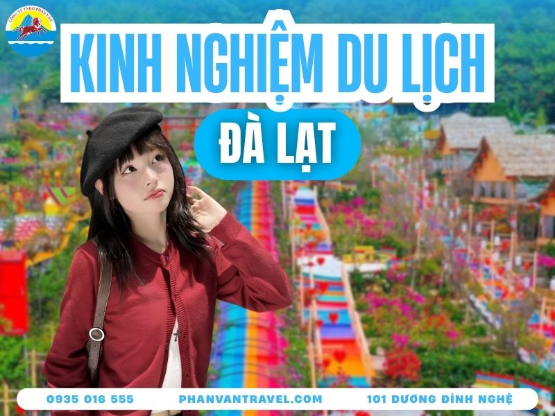 Kinh Nghiệm Du Lịch Đà Lạt 2026 - Cẩm Nang A Đến Z Từ Đà Nẵng