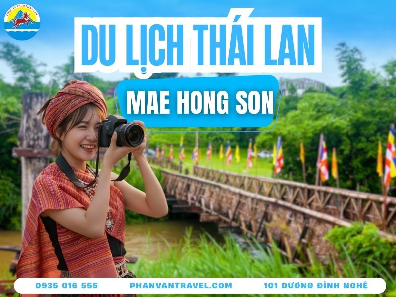 Trọn Bộ Kinh Nghiệm Du Lịch Mae Hong Son Thái Lan Cho Người Đi Lần Đầu