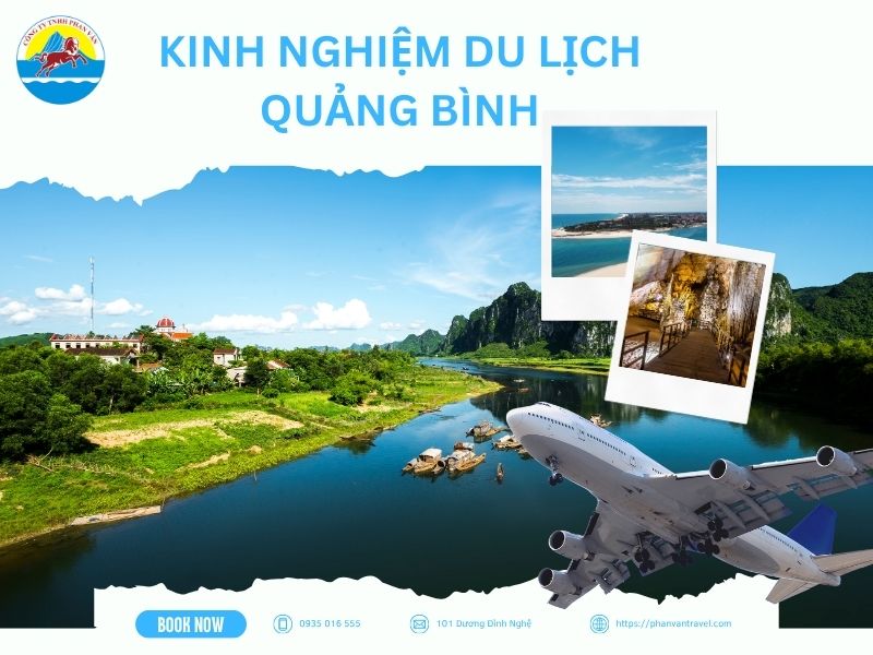 Kinh Nghiệm Du Lịch Quảng Bình: Cẩm Nang Chi Tiết Từ Ăn, Ở Đến Chơi