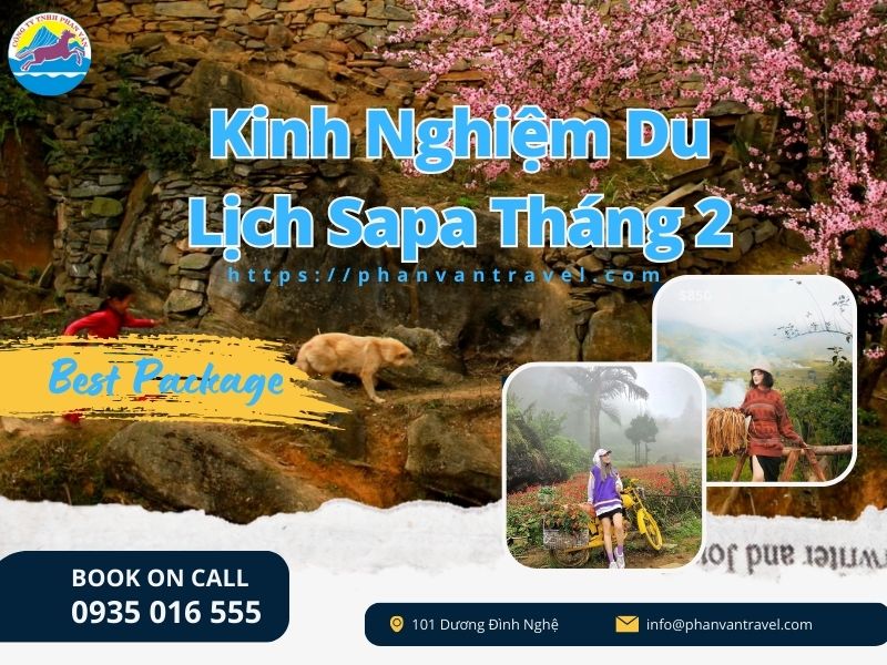 Kinh Nghiệm Du Lịch Sapa Tháng 2: Trọn Bộ Cẩm Nang Đầu Xuân