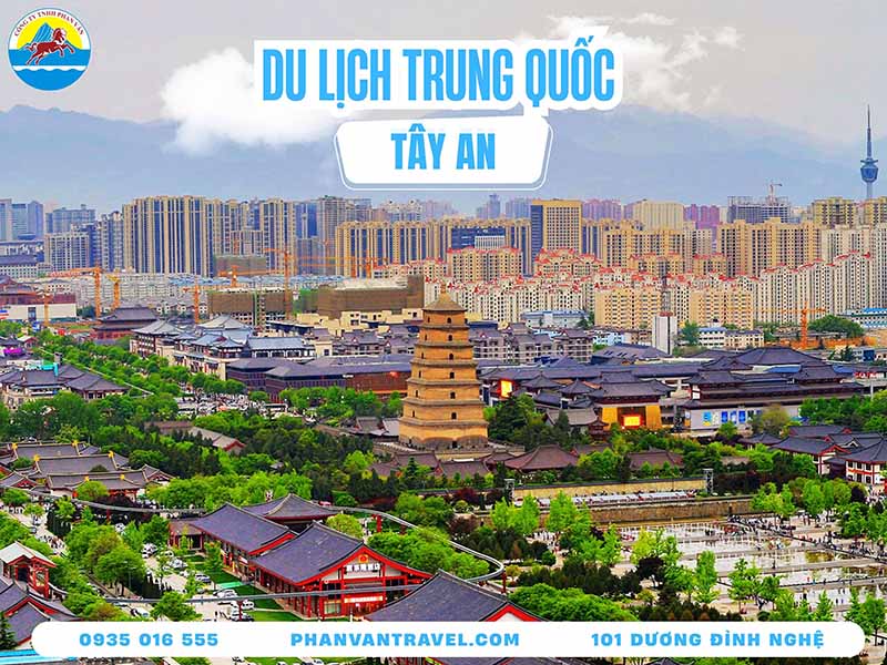 Kinh Nghiệm Du Lịch Tây An Trung Quốc​: Ăn Chơi, Ở Đâu, Tham Quan Gì?