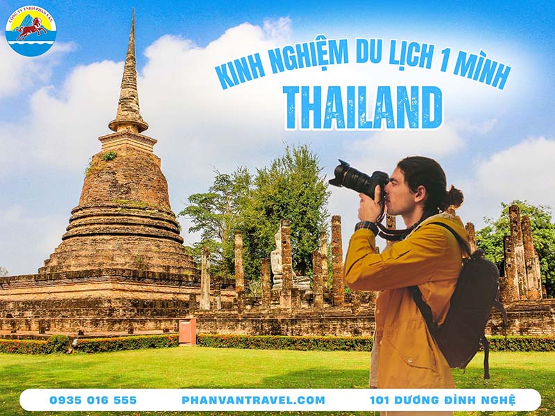 Kinh Nghiệm Du Lịch Thái Lan 1 Mình Từ A-Z Cho Người Đi Lần Đầu