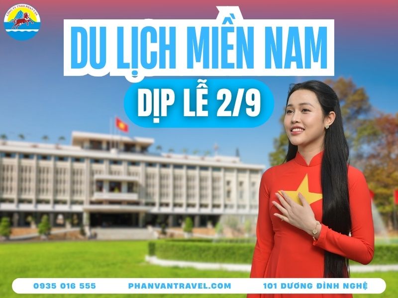 Lễ 2 9 Nên Đi Du Lịch Miền Nam Ở Đâu? Top 15 Tọa Độ Hot Nhất