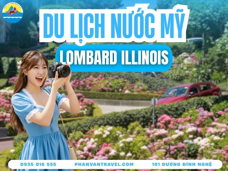 Lombard Illinois Các Điểm Thu Hút Du Lịch Không Thể Bỏ Lỡ