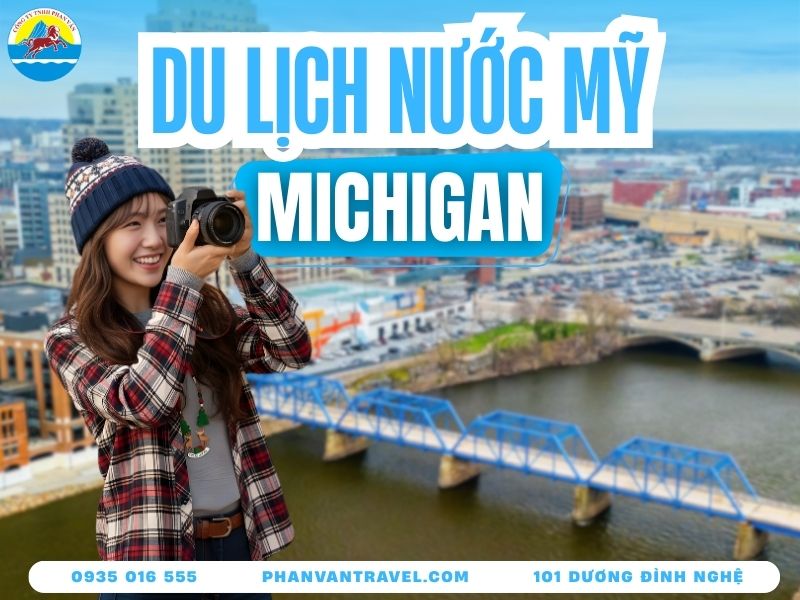 Michigan Có Gì? Review Tất Tần Tật Các Địa Điểm Đến Phải Đi