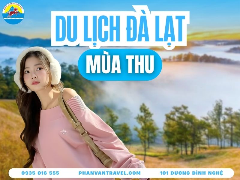 Mùa Thu Đà Lạt Có Gì Đẹp? Những Góc Check-In Đẹp Quên Lối Về