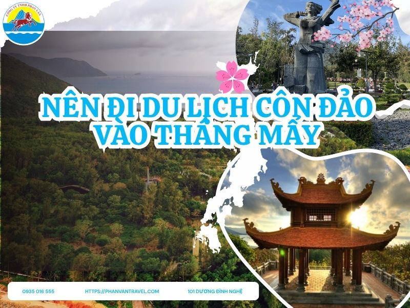 Nên Đi Du Lịch Côn Đảo Vào Tháng Mấy​? Hướng Dẫn Chi Tiết A–Z