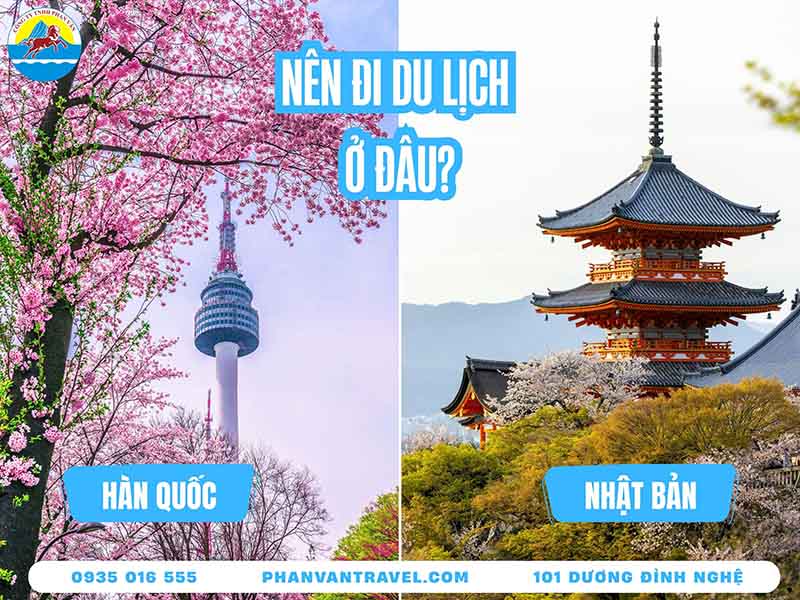 Nên Đi Du Lịch Nhật Bản Hay Hàn Quốc? Đây Là Câu Trả Lời Cho Bạn