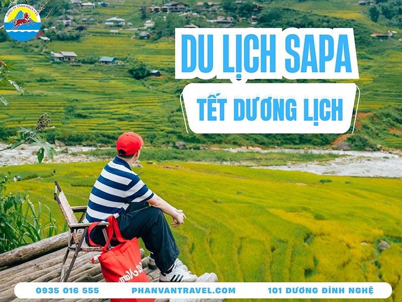 Du Lịch Sapa Tết Dương Lịch - Đón Sắc Xuân Nơi Núi Rừng Tây Bắc