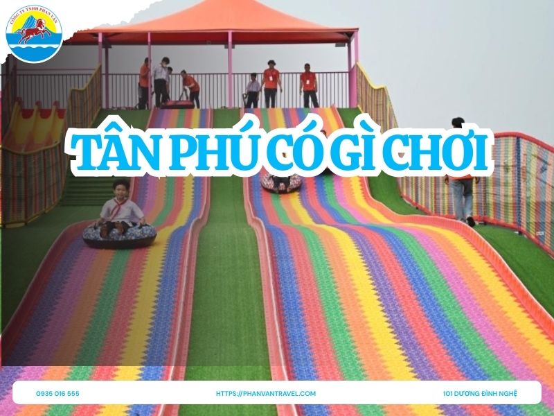 Tân Phú Có Gì Chơi? Bỏ Túi 6 Địa Điểm Vui Chơi Hấp Dẫn Nhất