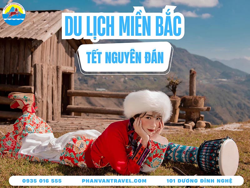 Du Xuân Phương Bắc: Tết Nên Đi Du Lịch Ở Đâu Miền Bắc?