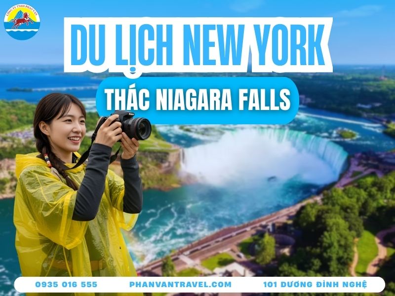 Bí Kíp Tham Quan Thác Niagara Falls New York​ Chi Tiết A-Z