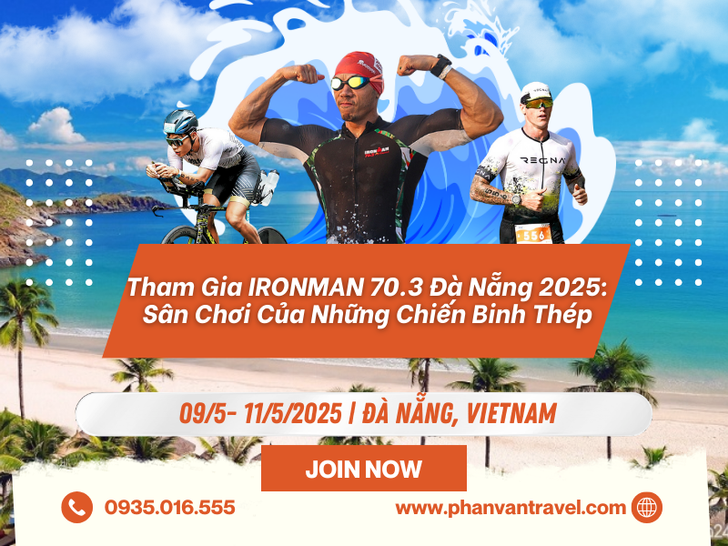 Tham Gia IRONMAN 70.3 Đà Nẵng 2025: Sân Chơi Của Những Chiến Binh Thép