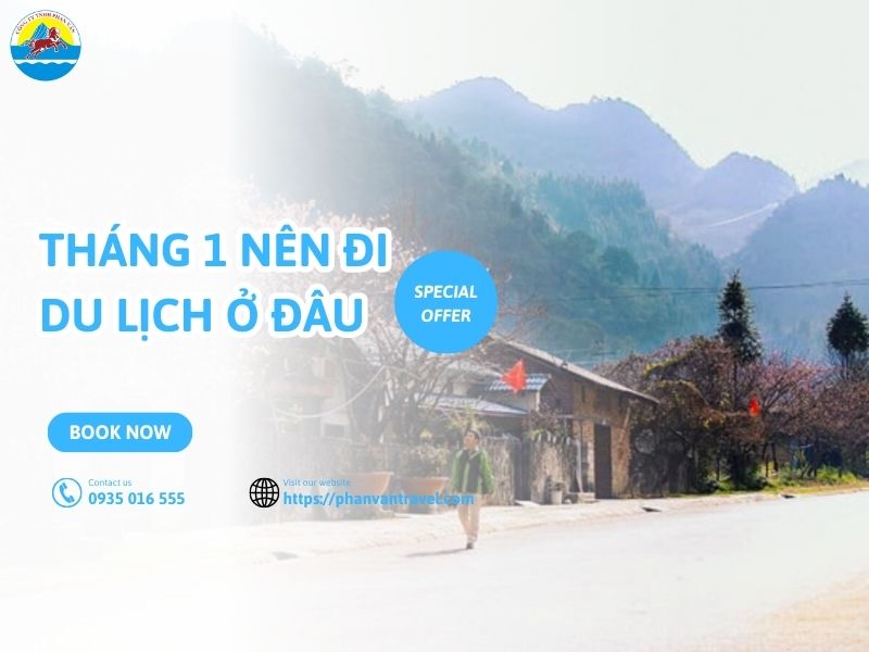 Tháng 1 Nên Đi Du Lịch Ở Đâu? Top Điểm Đến Đẹp Nhất Đầu Năm