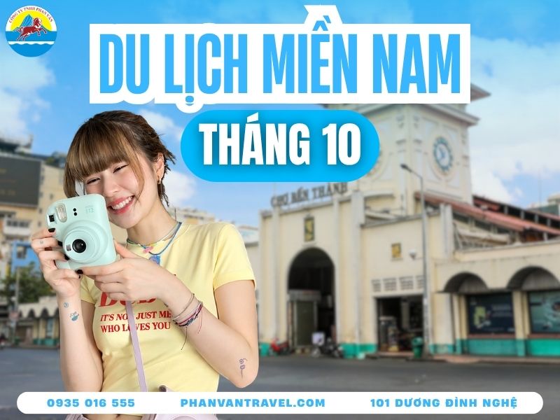 Tháng 10 Nên Đi Du Lịch Ở Đâu Miền Nam? Tổng Hợp 10 Điểm Hấp Dẫn
