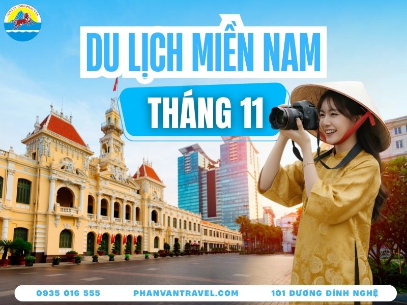 Tháng 11 Nên Đi Du Lịch Ở Đâu Miền Nam? Top 10 Điểm Đến Lý Tưởng