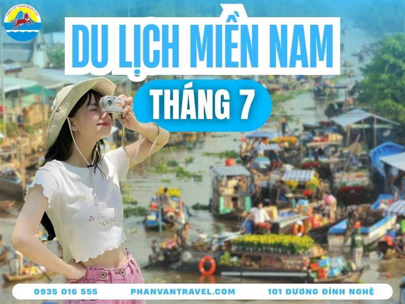 Tháng 7 Nên Đi Du Lịch Ở Đâu Miền Nam? Top 15 Điểm Đến Hấp Dẫn