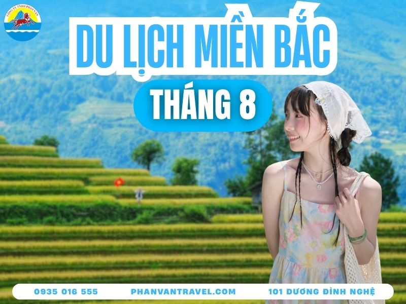 Tháng 8 Nên Đi Du Lịch Ở Đâu Miền Bắc? Top 10 Điểm Đến Mùa Thu 2026