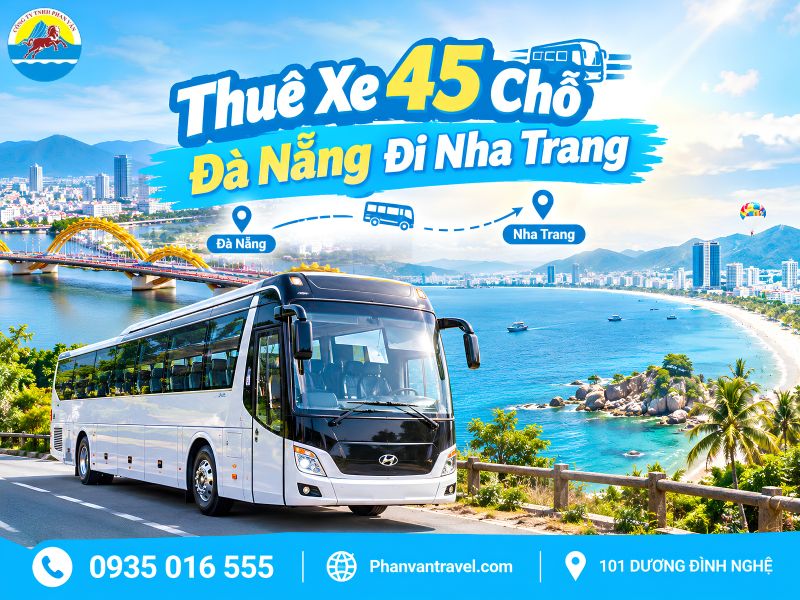 Thuê Xe 45 Chỗ Đà Nẵng Đi Nha Trang 2026 - Cập Nhật Mới Nhất