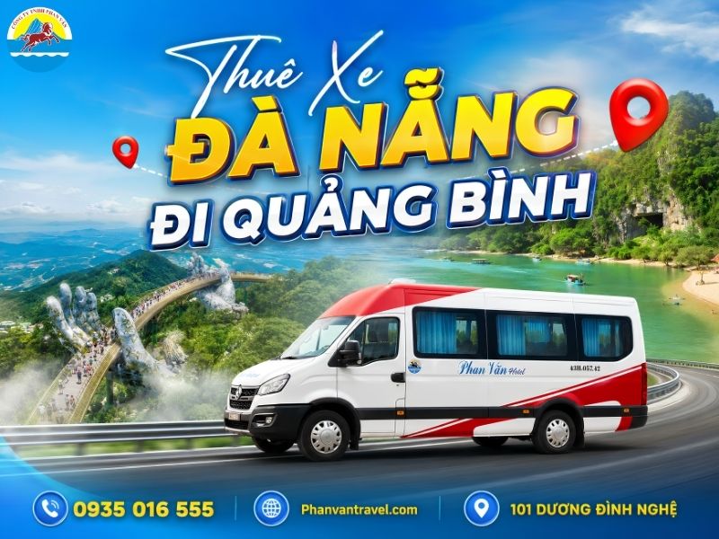 Thuê Xe Đà Nẵng Đi Quảng Bình: Bảng Giá 2026 Và Cách Đặt Xe